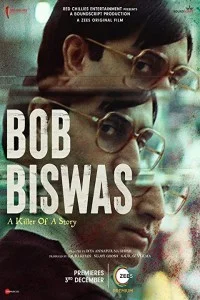 Bob Biswas (2021) Hindi Movie