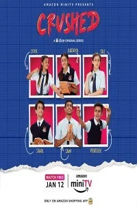 Crushed (2022) Web Series