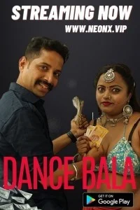 Dance Bala (2023) NeonX Original