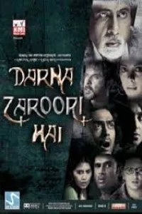 Darna Zaroori Hai (2006) Hindi Movie