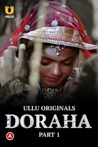 Doraha (2022) ULLU Original