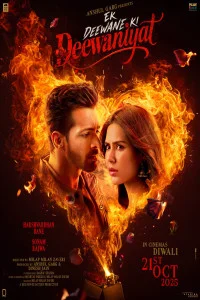Ek Deewane Ki Deewaniyat (2025) Hindi Full Movie