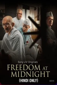 Freedom at Midnight (2024) Season 1 Hindi Web Series