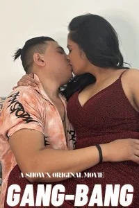 Gang Bang (2024) ShowX Original