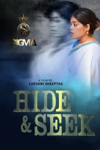 Hide and Seek (2025) S01 Sigma Originals Unrated Webseries