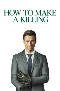How to Make a Killing (2026) English Movie