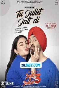 Jatt and Juliet 3 (2024) Punjabi Movie