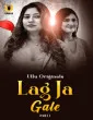 Lag Ja Gale: Part 1 (2025) Ullu Original