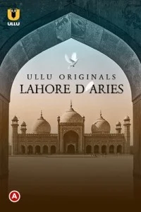 Lahore Diaries (2022) Ullu Original