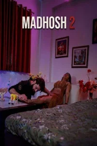 Madhosh 2 (2026) CRF Studioz Originals Hindi