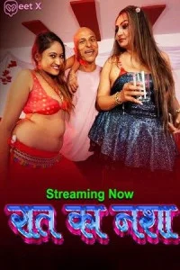Raat Ka Nasha (2025) MeetX Original