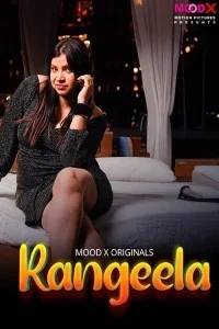 Rangeela (2024) MoodX Original