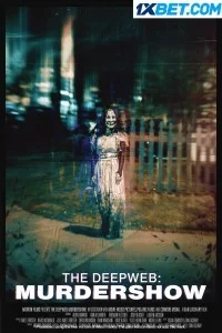The Deep Web: Murdershow (2023) Hindi Dubbed