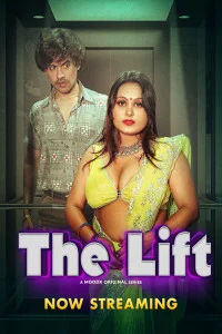 The Lift (2025) MoodX Originals Hindi