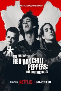 The Rise of the Red Hot Chili Peppers Our Brother Hillel (2026) Hindi Dubbed