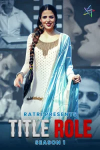 Title Role (2025) Ratri Original