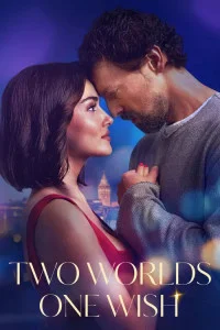 Two Worlds One Wish (2025) Hindi Dubbed