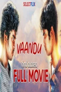 Vaandu (2019) South Indian Hindi Dubbed Movie