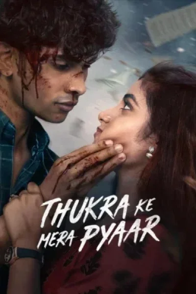 Thukra Ke Mera Pyaar (2026) S02 Hindi Web Series