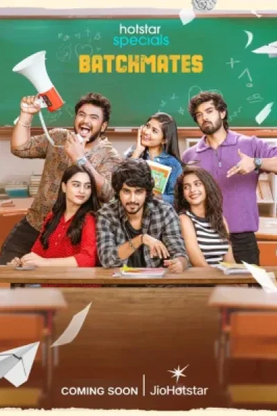 Batchmates (2026) S01 Hindi Web Series
